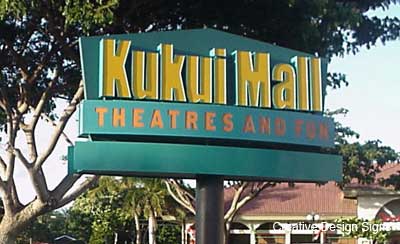 Kukui Mall - Custom made sign cabinet with channel letters and cutout letters. Internally lit with LEDs. Mounted on pylon.
