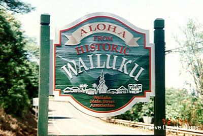 Wailuku Town Sign - Carved redwood double faced. Airbrushed. Double post mount.